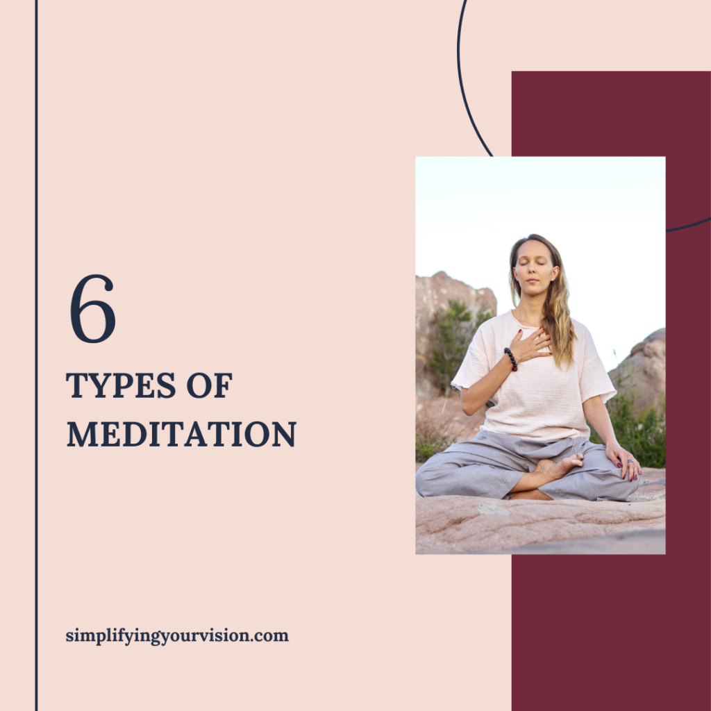 6 Types of Meditation