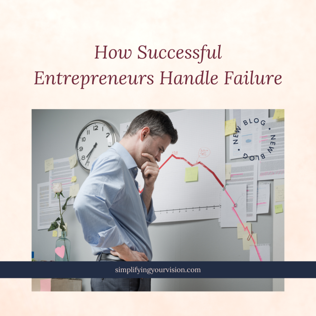 How Successful Entrepreneurs Handle Failure