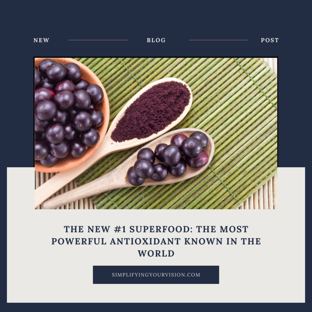 The New #1 Superfood: The Most Powerful Antioxidant Known In The World