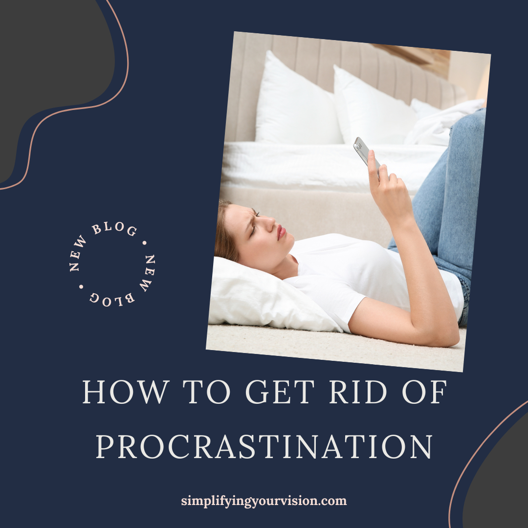 How To Get Rid Of Procrastination