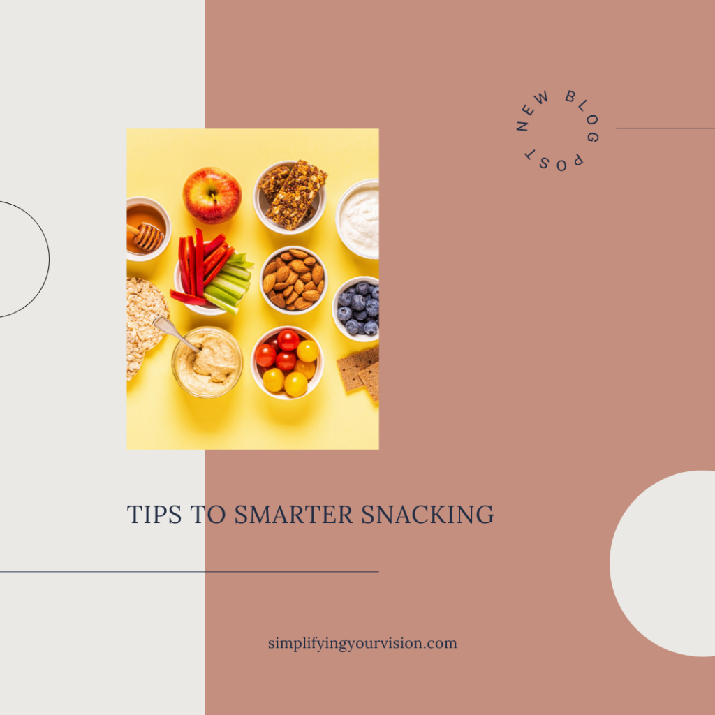 Tips to Smarter Snacking