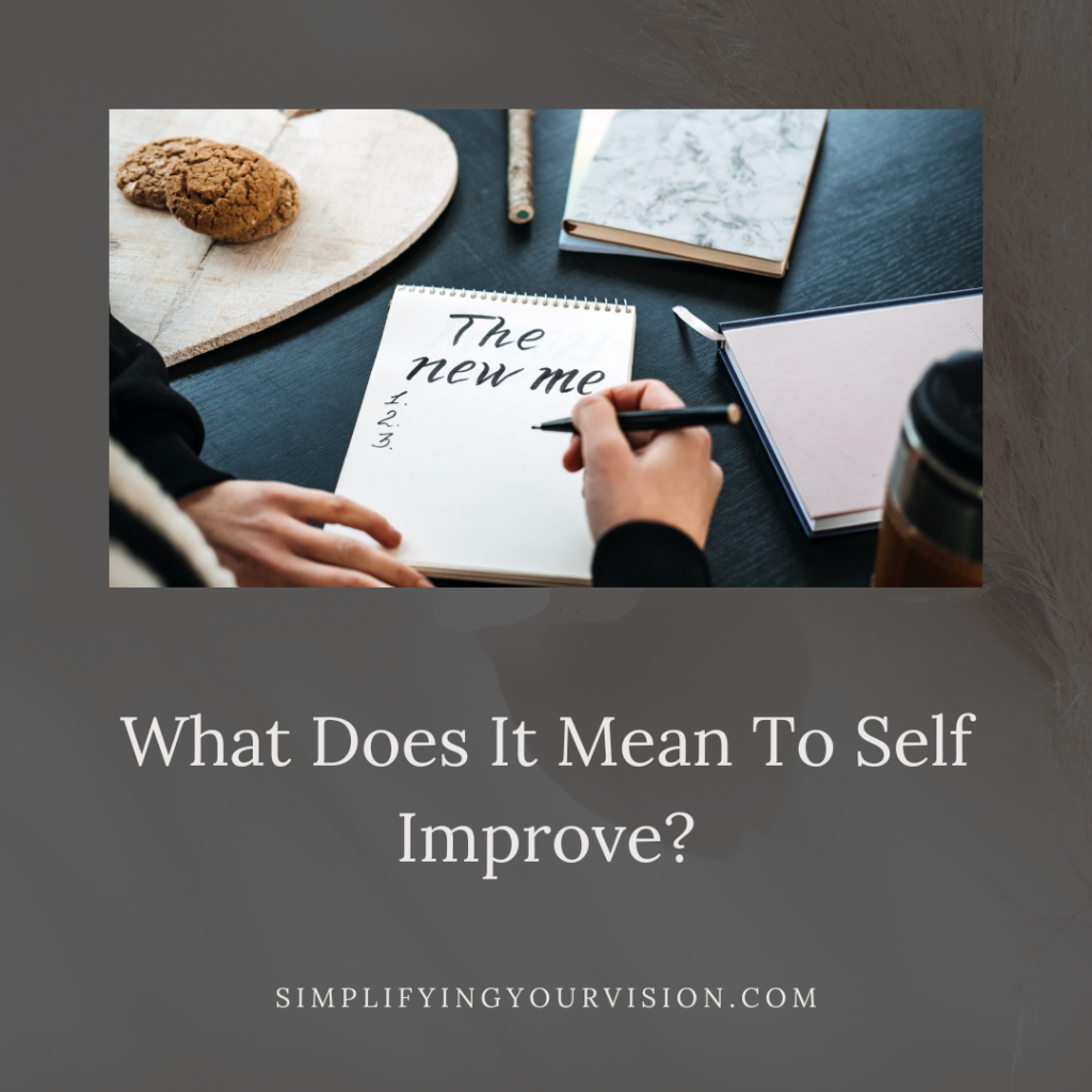 What Does It Mean To Self Improve?