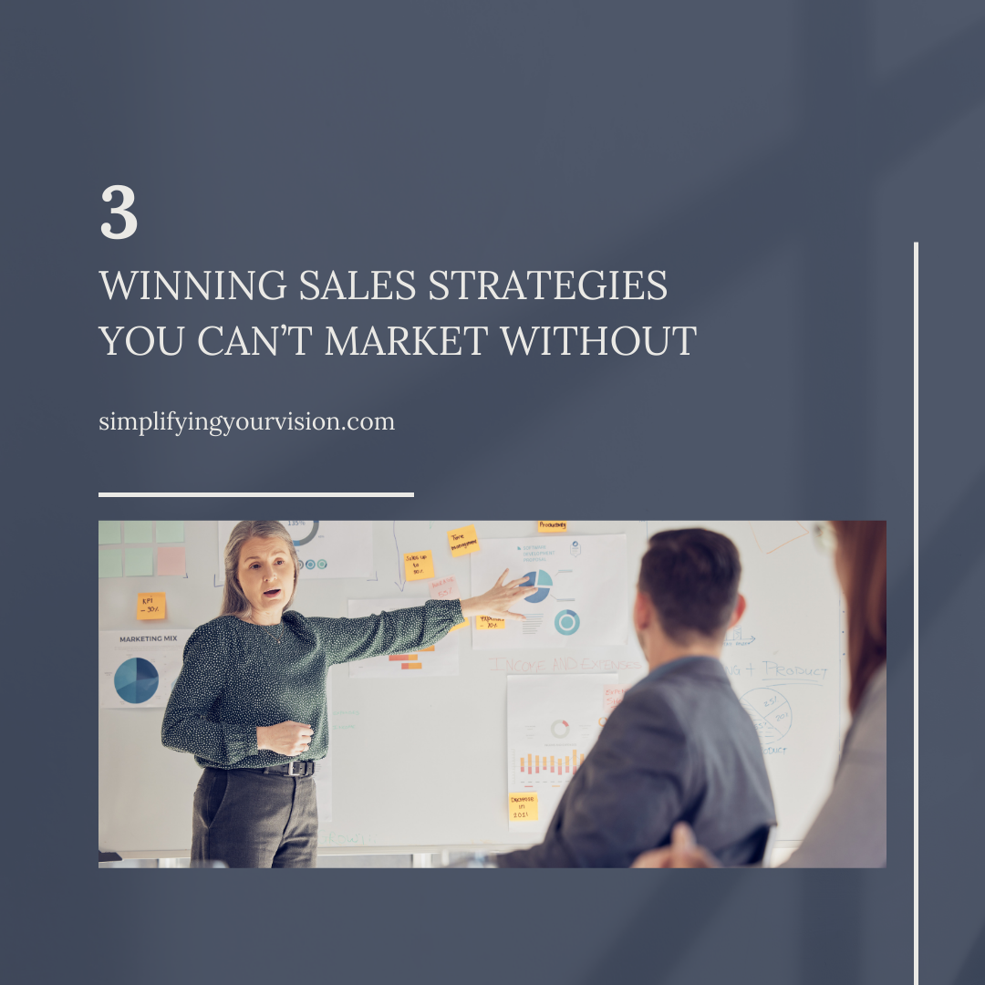 3 Winning Sales Strategies You Can’t Market Without