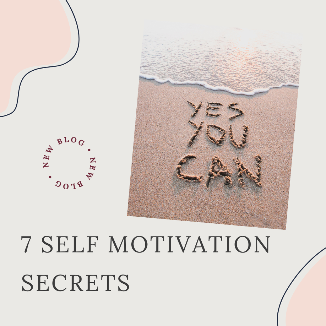 7 Self Motivation Secrets