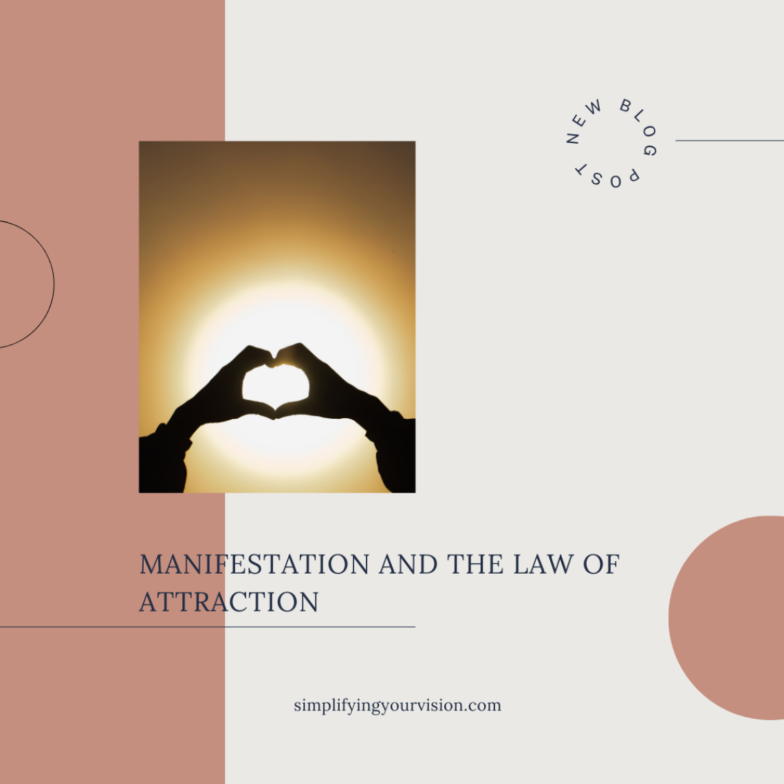 Manifestation and the Law of Attraction