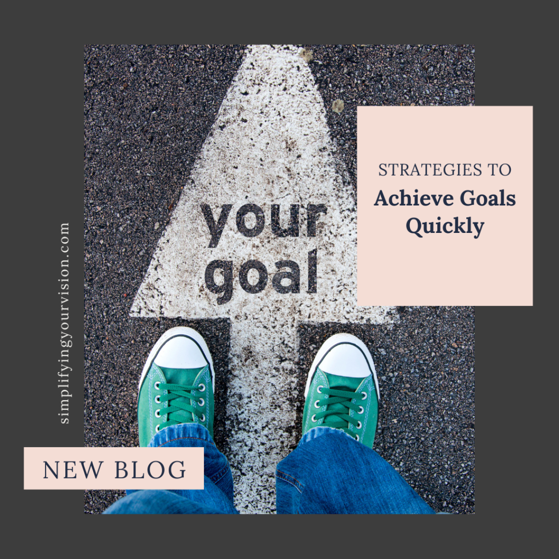 Strategies to achieve goals quickly