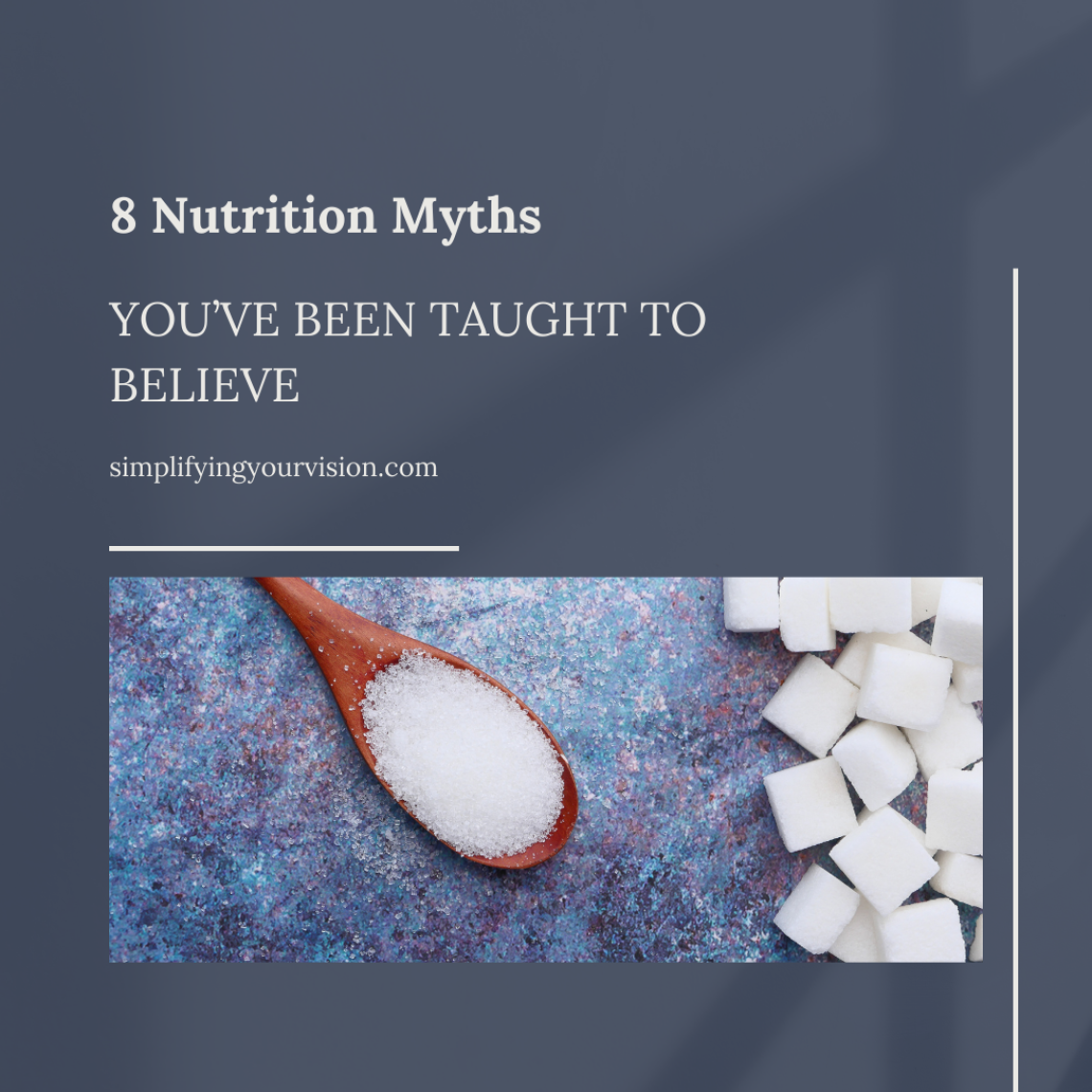 Top 8 Nutrition Myths You’ve Been Taught To Believe